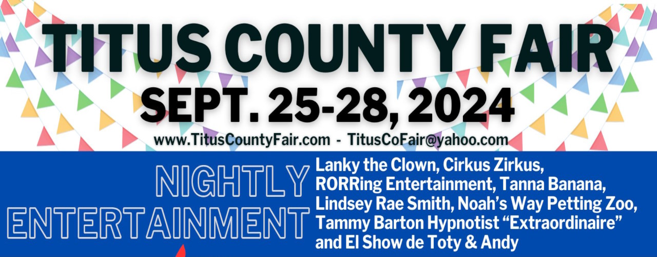 2024Banner.jpg Titus County Fair